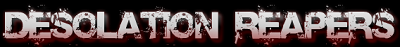 Desolation Reapers Status